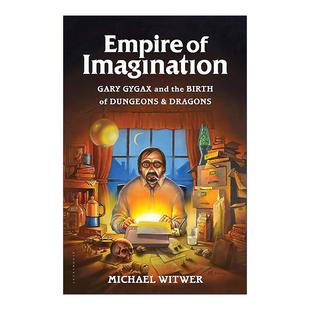 Imagination 想象帝国 进口英语原版 Empire 书籍 英文版 精装 英文原版 龙与地下城之父加里?吉盖克斯传记
