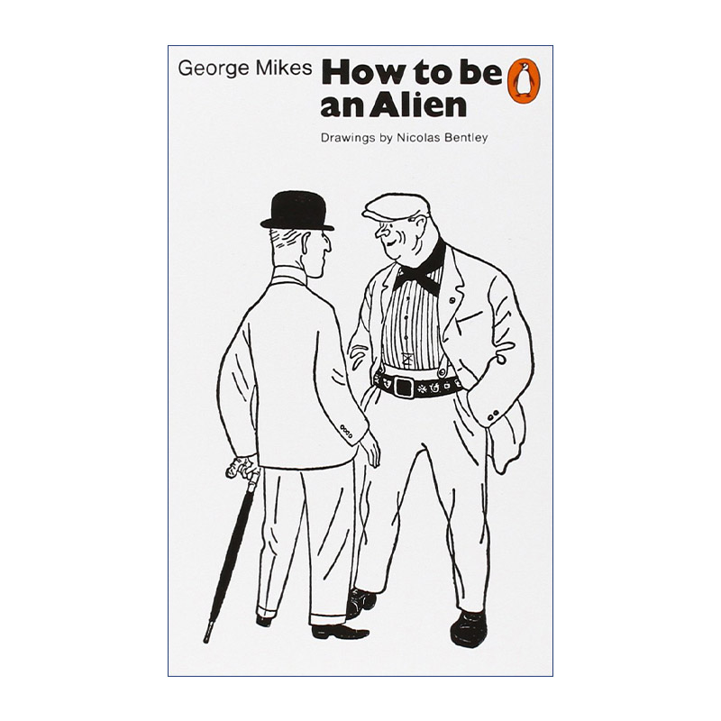 如何做个外星人  英文原版 How to be an Alien George Mikes幽默杂谈 英文版 进口英语原版书籍