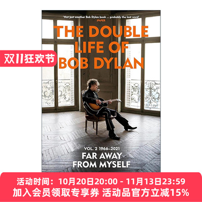 英文原版 The Double Life of Bob Dylan Volume 2 1966-2021 鲍勃·迪伦的双重生活 第二卷 克林顿·海林 音乐家传记 英文版
