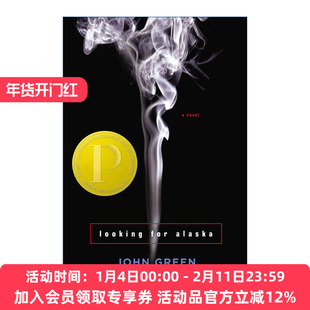 寻找阿拉斯加 英文原版 Looking for Alaska 普林兹奖 John Green 精装 英文版 进口英语原版书籍