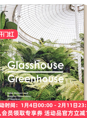 英文原版 Glasshouse Greenhouse 玻璃温室 知名玻璃温室的美及丰富的历史 精装 英文版 进口英语原版书籍