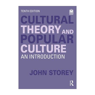 英文原版 Cultural Theory and Popular Culture 文化理论与大众文化导论 第10版 英文版 进口英语原版书籍