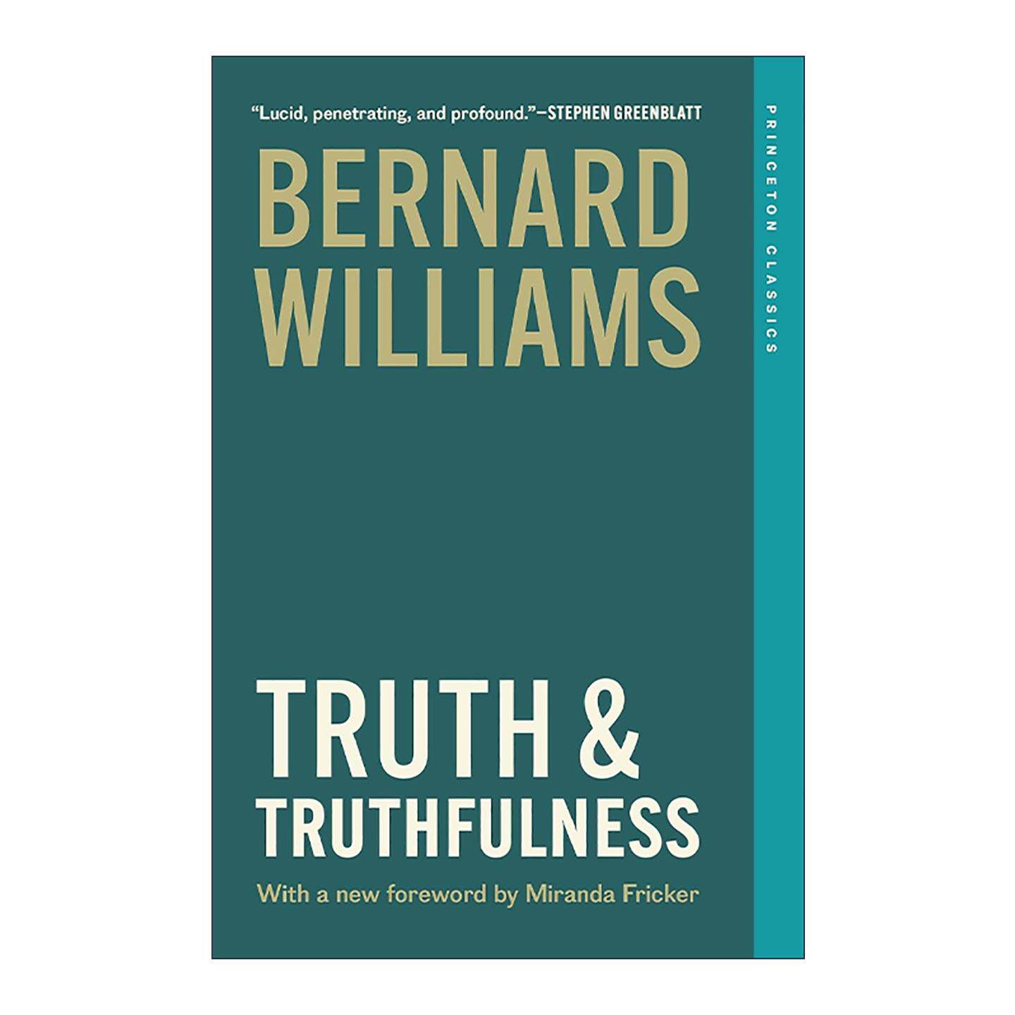 英文原版 Truth and Truthfulness 真理与真诚 谱系论 普林斯顿经典 伦理学与哲学的限度作者伯纳德·威廉斯 进口英语原版书籍