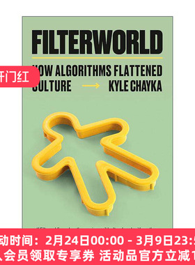 英文原版 Filterworld 扁平时代 演算法如何限缩我们的品味与文化 Kyle Chayka 英文版 进口英语原版书籍
