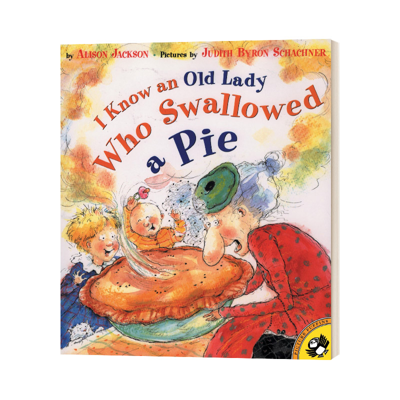 英文原版 I Know an Old Lady Who Swallowed a Pie 我认识一个吞了一个派的老太太 英文版 进口英语原版书籍