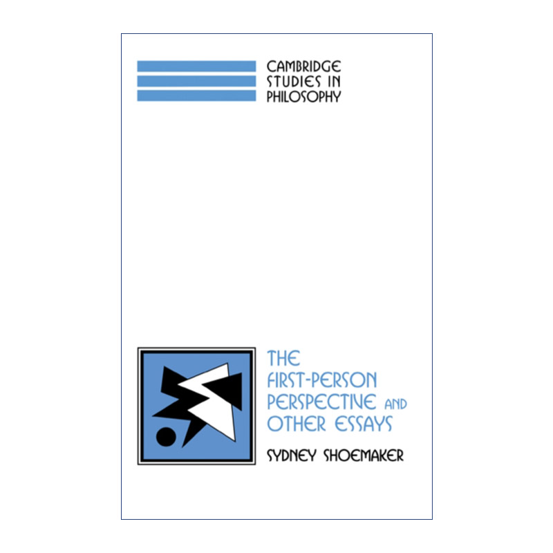 第一人称视角及其他论文 英文原版 The First-Person Perspective and Other Essays Sydney Shoemaker 剑桥哲学研究系列 英文版
