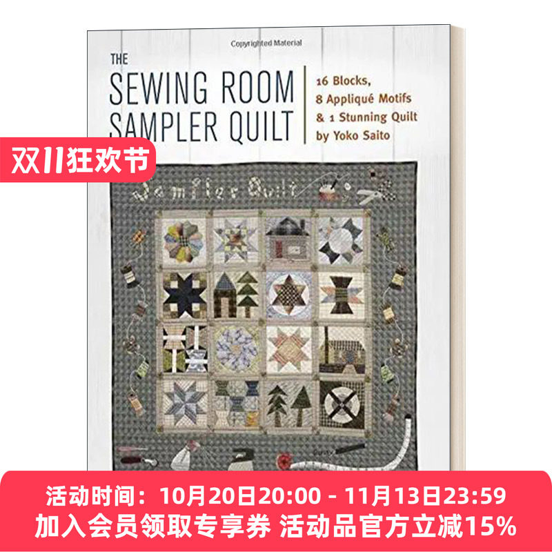 缝纫室取样棉被 英文原版 The Sewing Room Sampler Quilt Yoko Saito设计 贴花图案 艺术设计 英文版 进口英语原版书籍