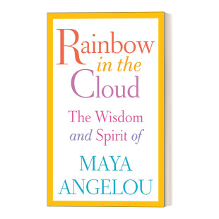 the 书籍 进口英语原版 智慧与精神 Rainbow 精装 云中 Cloud 英文版 英文原版 彩虹 文集 玛雅·安吉罗