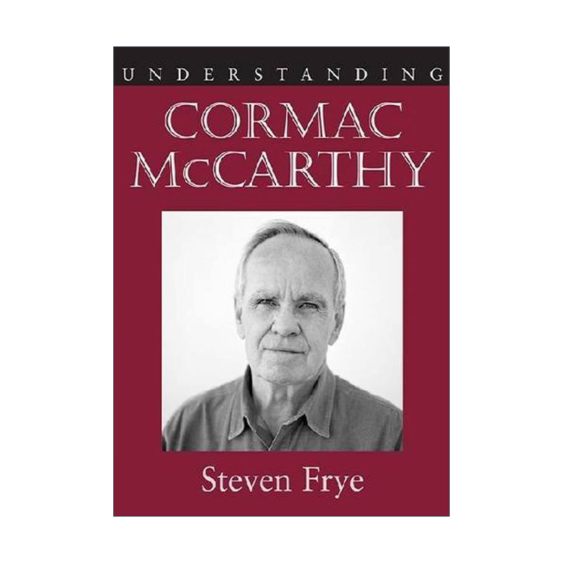 英文原版 Understanding Cormac McCarthy 理解当代美国文学之 科马克·麦卡锡 英文版 进口英语原版书籍