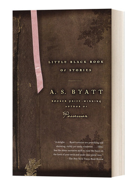 黑色小书故事集 英文原版小说 Little Black Book of Stories Vintage International A S Byatt拜厄特 英文版 进口英语原版书籍