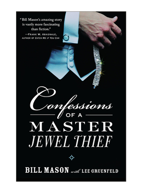 我只偷上流社会 英文原版 Confessions of a Master Jewel Thief 美国头号珠宝大盗自白 传记 Bill Mason 进口英语原版书籍