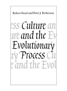 英文原版 Culture and the Evolutionary Process 文化与进化过程 第二版 社会生物学 基因之外作者彼得·里克森 芝加哥大学出版社