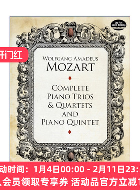 英文原版 Complete Piano Trios and Quartets and Piano Quintet 莫扎特钢琴三 四 五重奏作品全谱 Wolfgang Amadeus Mozart