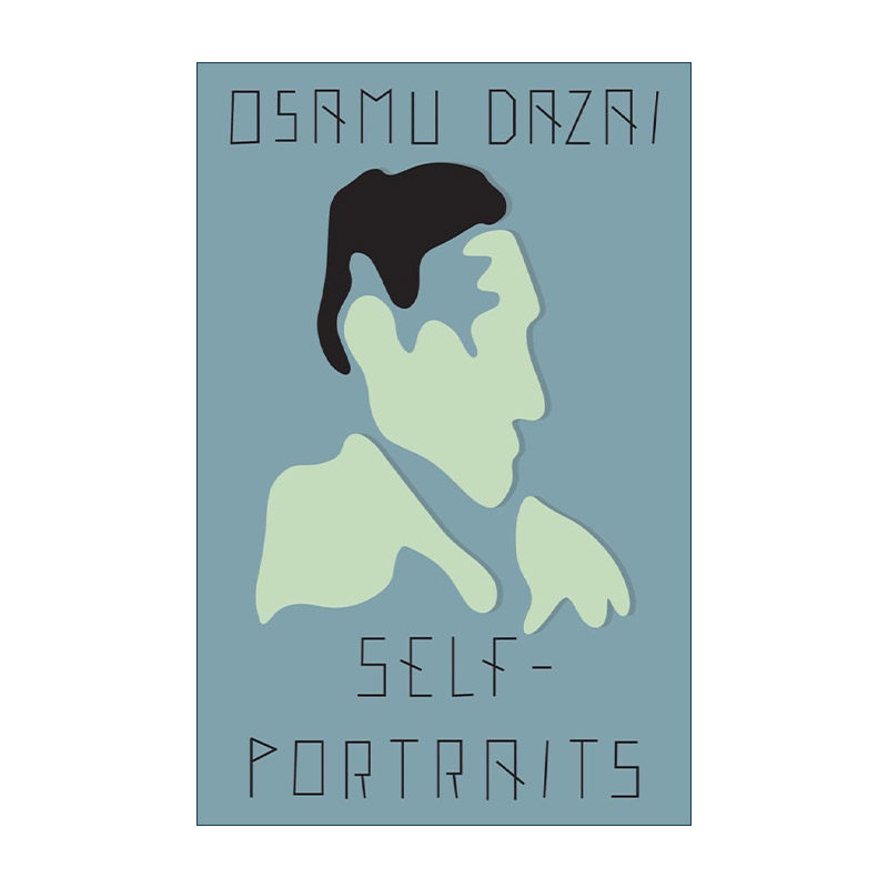 英文原版 Self-Portraits 自画像 自传体短篇小说 日本文学 人间失格作者太宰治 英文版 进口英语原版书籍