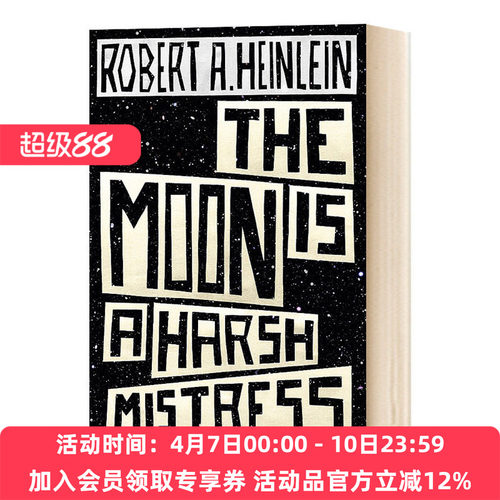 华研原版 严厉的月亮 英文原版小说 The Moon is a Harsh Mistress 雨果奖 罗伯特海因莱因 Robert A Heinlein 英文版进口英语书籍