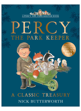 英文原版 帕西爷爷的爱心公园系列 Percy The Park Keeper — A Classic Treasury 经典故事合集 精装彩色插画故事书 进口英语书籍
