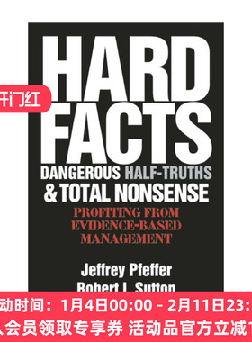 英文原版 Hard Facts,Dangerous Half-Truths,and Total Nonsense 管理的真相 哈佛商业评论 精装 斯坦福大学教授Jeffrey Pfeffer