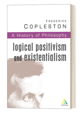 英文原版 History of Philosophy Volume 11 哲学史卷11 从逻辑实证主义到存在主义 英文版 进口英语原版书籍