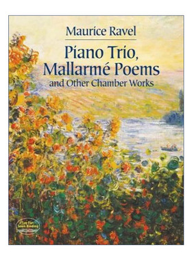 英文原版 Piano Trio Mallarme Poems and Other Chamber Works 莫里斯·拉威尔钢琴三重奏 马拉美诗歌及其他室内乐作品集