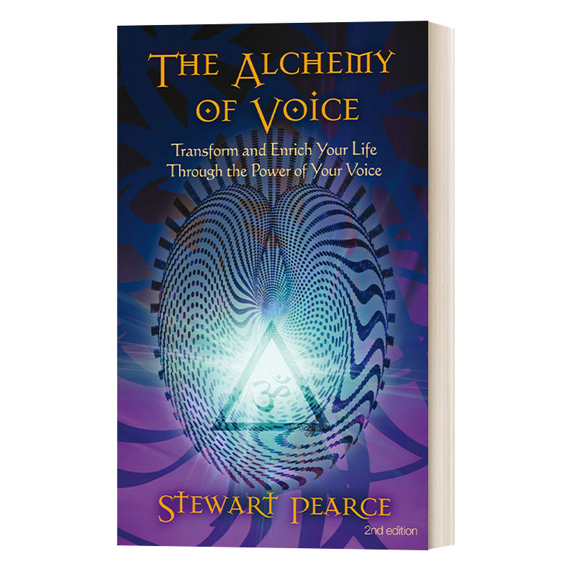 声音的魔力 英文原版 The Alchemy of Voice 通过声音的力量改变和丰富你的生活 修订版 Stewart Pearce 英文版 进口英语原版书籍