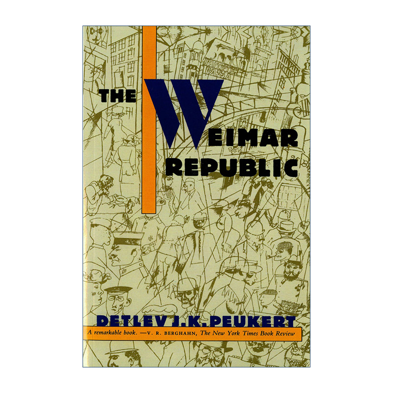 魏玛共和国  英文原版 The Weimar Republic 古典现代性的危机 英文版 进口英语原版书籍
