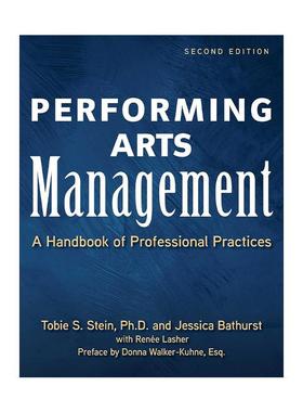 英文原版 Performing Arts Management 表演艺术管理 专业应用指南 精装 第2版 英文版 进口英语原版书籍