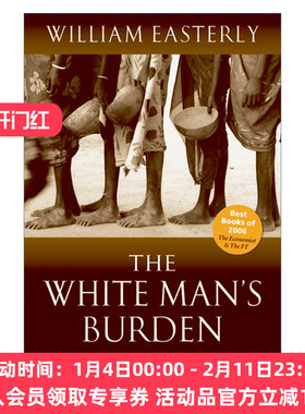 白人的负担 英文原版 The White Man's Burden 为什么西方的援助总是收效甚微 英文版 进口英语原版书籍