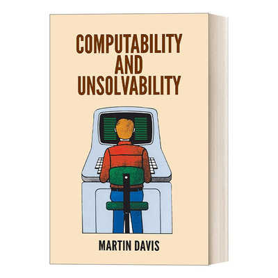 马丁 英文原版 Computability and Unsolvability 戴维斯 可计算性与不可解性 英文版 进口英语原版书籍