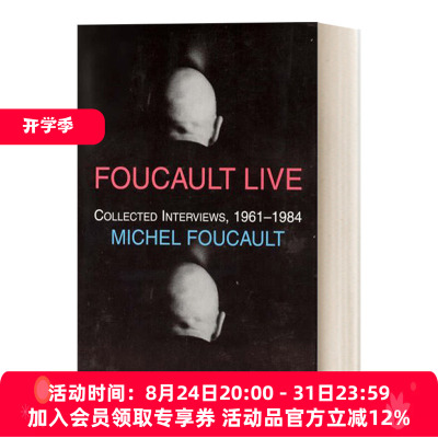 英文原版 Foucault Live Collected Interviews  1961-1984 福柯生活 1961-1984年访谈合集 哲学 Michel Foucault 英文版 进口书籍