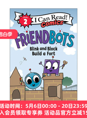 英文原版 Friendbots Blink and Block Build a Fort 朋友机器人 搭建堡垒 I Can Read Comics Level 2 英文版 进口英语原版书籍