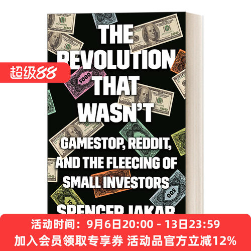 失败的革命 英文原版 The Revolution That Wasn't GameStop Reddit和对小投资者的敲诈 股票 Spencer Jakab 精装 进口原版书籍