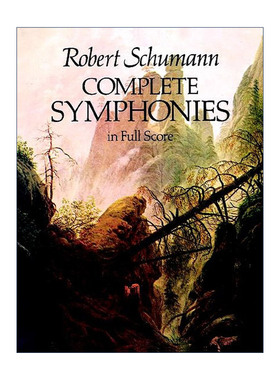 英文原版 Complete Symphonies in Full Score 罗伯特·舒曼交响曲全谱 Robert Schumann 英文版 进口英语原版书籍