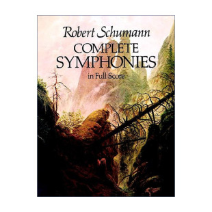 英文版 书籍 罗伯特·舒曼交响曲全谱 Robert Score Symphonies Full 进口英语原版 英文原版 Schumann Complete