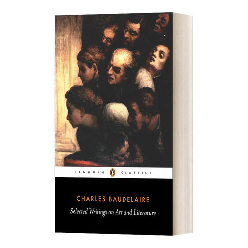 波德莱尔艺术及文学选集 英文原版 Selected Writings on Art and Literature 英文版 进口英语原版书籍