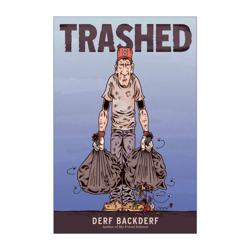 垃圾  英文原版 Trashed 废物管理漫画 My Friend Dahmer我朋友是杀人狂作者Derf Backderf 英文版 进口英语原版书籍