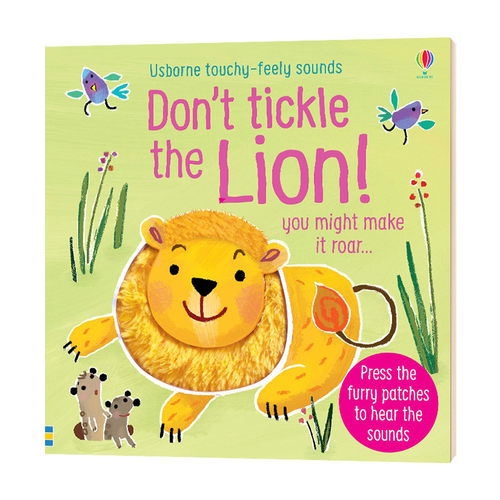 别摸狮子 触摸发声书 英文原版绘本 Don't Tickle the Lion 英文版儿童英语启蒙纸板书 Usborne 尤斯伯恩 usborne发声书