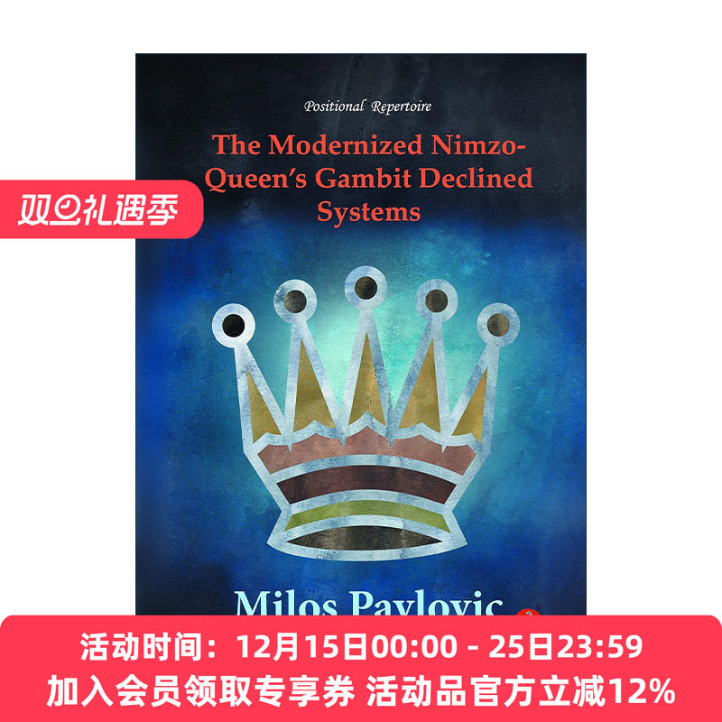 英文原版 The Modernized Nimzo-Queen's Gambit Declined Systems 现代化的尼姆拒后翼弃兵系统 国际象棋技巧指南 Milos Pavlovic