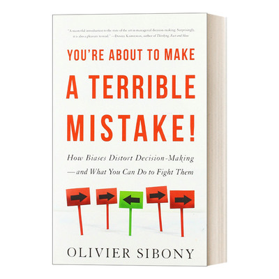 英文原版 You're About to Make a Terrible Mistake 偏差 人类决策中的陷阱 英文版 进口英语原版书籍