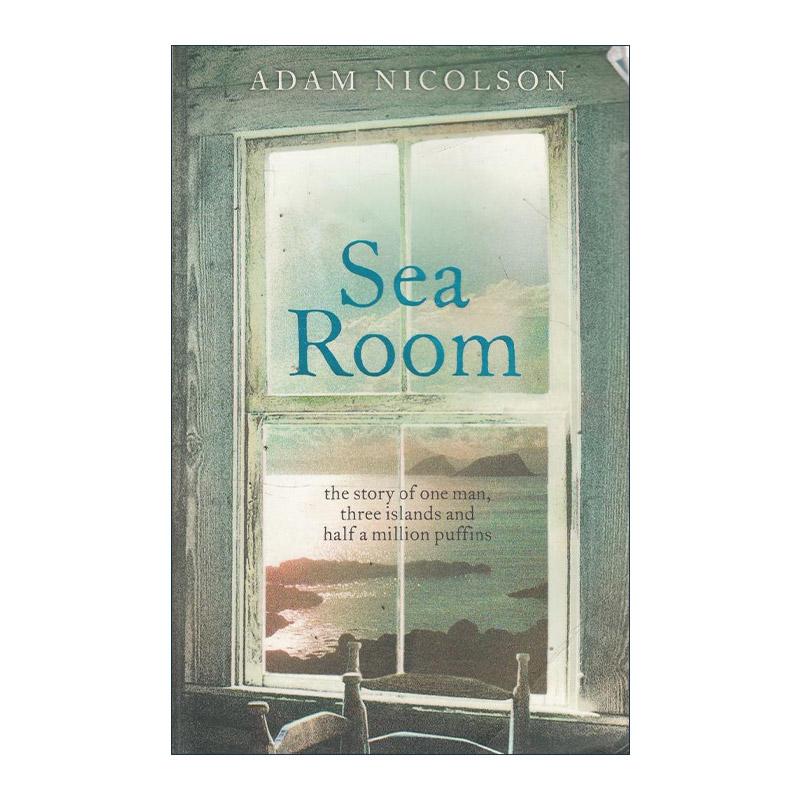 英文原版 Sea Room 海上的房间 与世隔绝的苏格兰海岛人生 Adam Nicolson 英文版 进口英语原版书籍