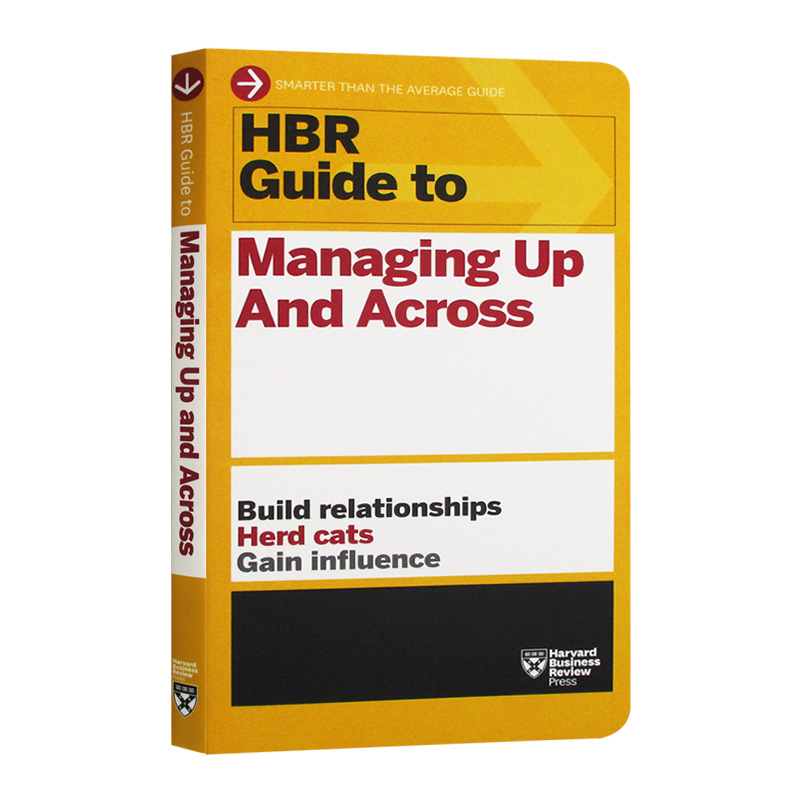 哈佛商业评论指南系列 管理与控制 英文原版 HBR Guide to Managing Up and Across 全英文版经济管理书 进口原版英语书籍