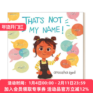 英文原版 That's Not My Name! 那不是我的名字 为自己挺身而出 3-5岁儿童自尊自立培养精装绘本 Anoosha Syed 英文版 进口书籍