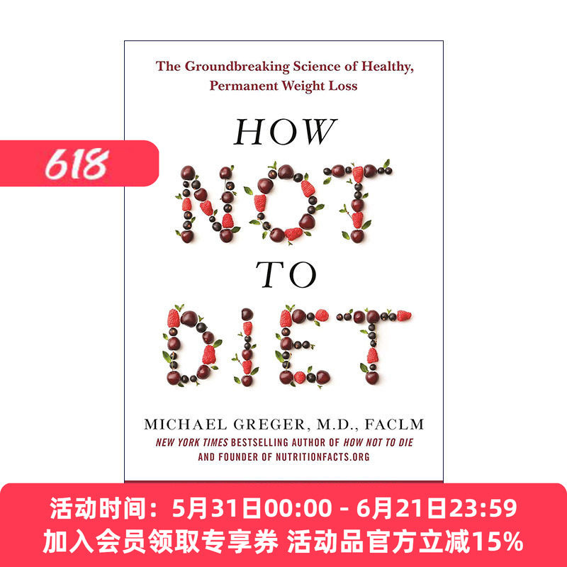 英文原版 How Not to Diet 如何不节食 健康 永久减肥的突破性科学 精装 英文版 进口英语原版书籍