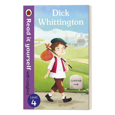 英文原版Dick Whittington Read it yourself with Ladybird Level 4 狄克·惠廷顿 小瓢虫自主阅读分级读物系列 4级 英文版进口书