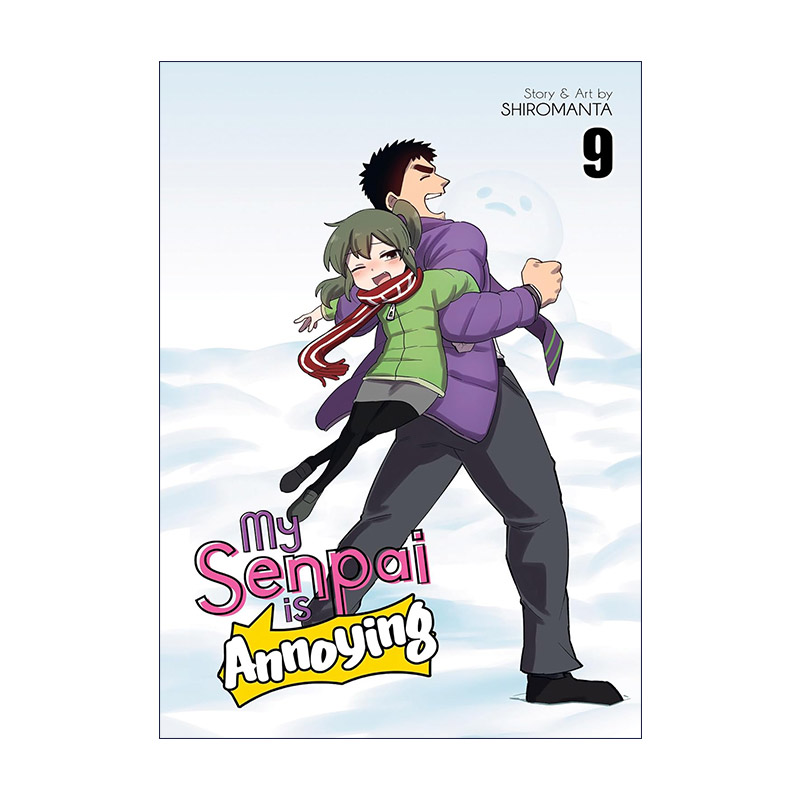 英文原版 My Senpai is Annoying Vol.9 关于前辈很烦人的事 卷九 同名动漫漫画 白曼塔 英文版 进口英语原版书籍