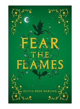 英文原版 Fear the Flames 恐惧火焰 奇幻冒险小说 Olivia Rose Darling 英文版 进口英语原版书籍