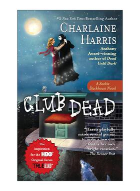 英文原版 Club Dead Sookie Stackhouse 03 南方吸血鬼系列03 亡者俱乐部 奇幻推理小说 莎莲·哈里斯 英文版 进口英语原版书籍