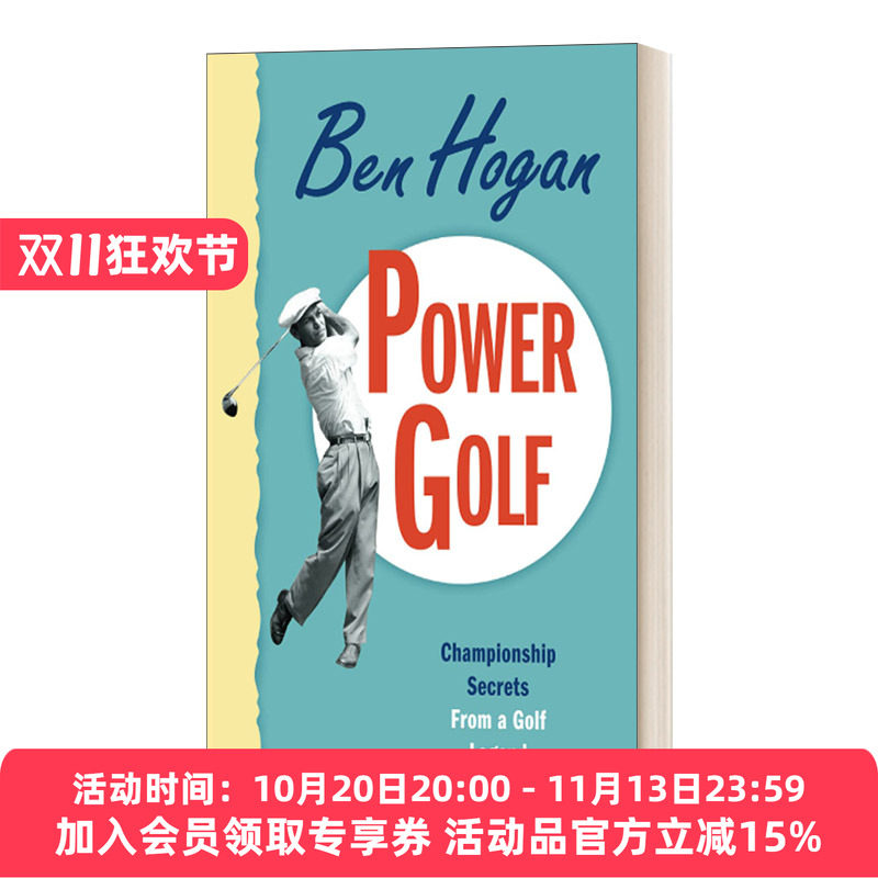 英文原版 Power Golf Paperback–Illustrated November 2 2010 by Ben Hogan 力量高尔夫球 本·霍根 英文版 进口英语原版书籍