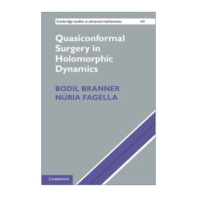 现货 英文原版 Quasiconformal Surgery in Holomorphic Dynamics 全纯动力学中的拟共形手术 剑桥高等数学研究系列 精装 英文版