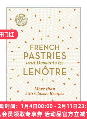 英文原版 French Pastries And Desserts By Lenotre 勒诺特法式糕点和甜点 200多种经典食谱精装 英文版 进口英语原版书籍