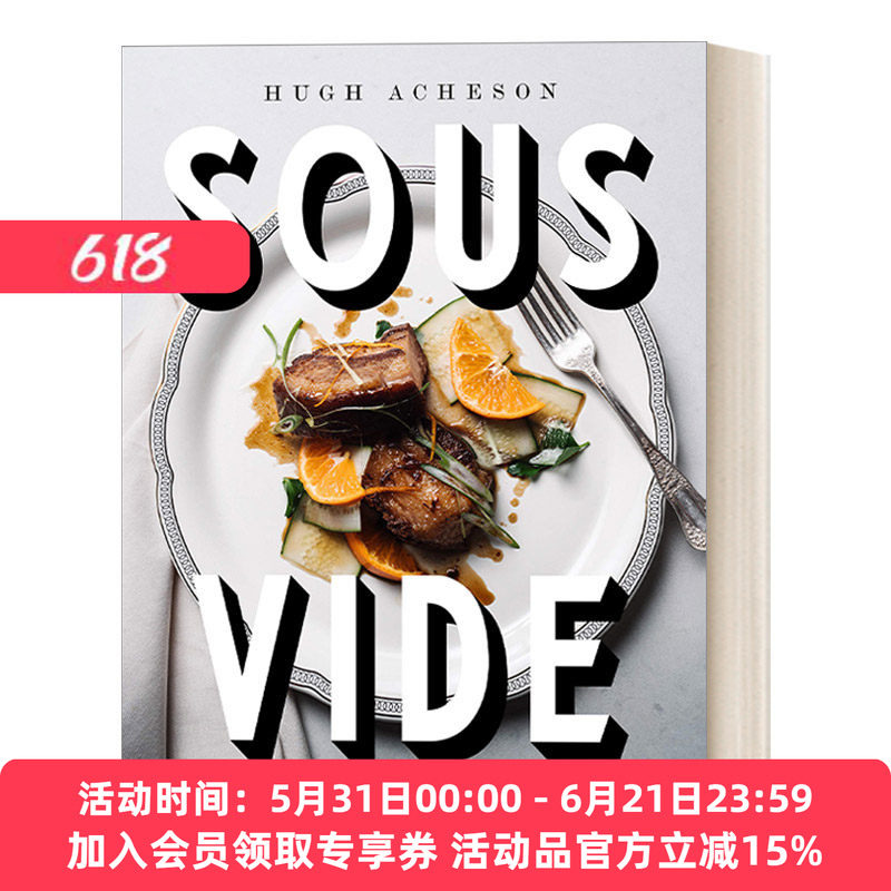 真空低温烹调 英文原版 Sous Vide 更好的家庭烹饪 詹姆斯比尔德奖得主Hugh Acheson 精装 英文版 进口英语原版书籍